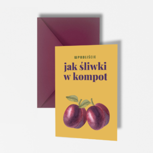 Śmieszna kartka na ślub, jak śliwki w kompot